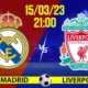 partido Real Madrid CFVs Liverpool